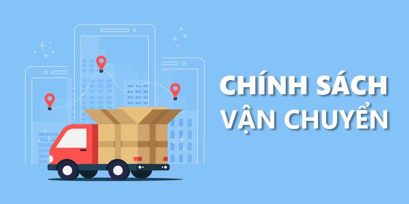 chính sách vận chuyển hàng hóa